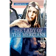 The Lady of the Mercians 9781783225927