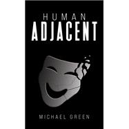 Human Adjacent