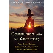 Communing With the Ancestors 9781578635931