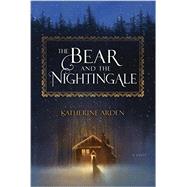 The Bear and the Nightingale 9781101885932