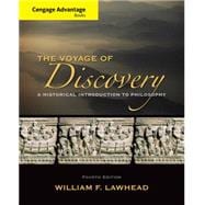 Cengage Advantage Series: Voyage of Discovery A Historical Introduction to Philosophy 9781285195933