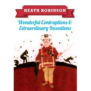 Heath Robinson 9781445645933