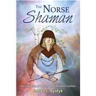 The Norse Shaman 9781620555934
