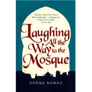 Laughing All the Way to the Mosque 9780349005935