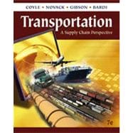 Transportation: A Supply Chain Perspective, 7th Edition 9781133465935