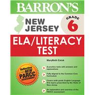 Barron's New Jersey, Grade 6 Ela/Literacy Test 9781438005935