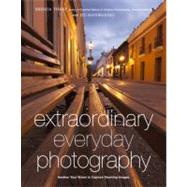 Extraordinary Everyday Photography 9780817435936