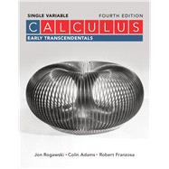 Calculus: Early Transcendentals Single Variable 9781319055936