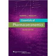 Essentials of Pharmacoeconomics 9781451175936