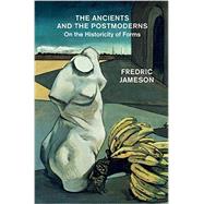 The Ancients and the Postmoderns 9781781685938