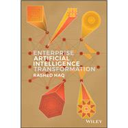 Enterprise Artificial Intelligence Transformation 9781119665939