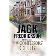 The Confessors' Club: A Dek Elstrom PI mystery set in Chicago 9781847515940