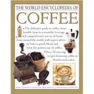 The World Encyclopedia of Coffee 9781843095941