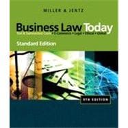 Business Law Today, Standard Edition, 9th Edition 9781133455943