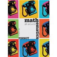 Mathematics All Around Plus MyMathLab Student Access Kit 9780321575944