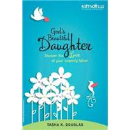 God's Beautiful Daughter 9780310745945
