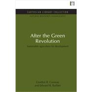 After the Green Revolution: Sustainable Agriculture for Development 9780415845946