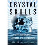 Crystal Skulls 9781578635948