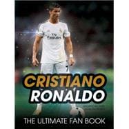 Cristiano Ronaldo: The Ultimate Fan Book 9781780975948