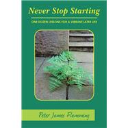 Never Stop Starting