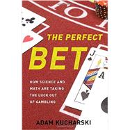 The Perfect Bet 9780465055951