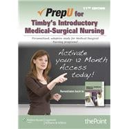 PrepU for Timby's Introductory Medical-Surgical Nursing 9781469845951