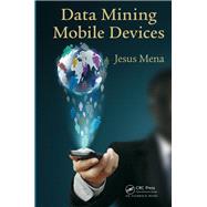 Data Mining Mobile Devices