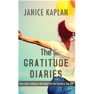The Gratitude Diaries 9781410485953