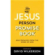 The Jesus Person Promise Book: Over 800 Promises from the Word of God 9780800795955