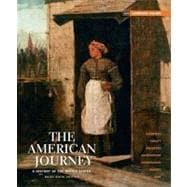 The American Journey A History of the United States, Brief Edition, Combined Volume Reprint 9780205245956