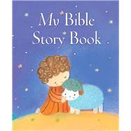 My Bible Story Book 9780745965956