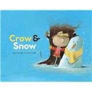 Crow & Snow 9781534445956