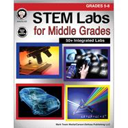 STEM Labs for Middle Grades: Grades 5 - 8 9781622235957