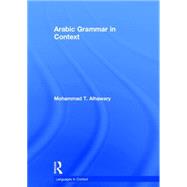 Arabic Grammar in Context 9780415715959