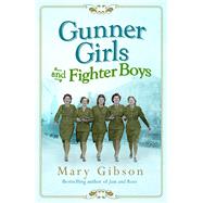 Gunner Girls and Fighter Boys 9781781855959