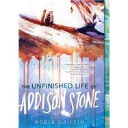 The Unfinished Life of Addison Stone: A Novel 9781616955960