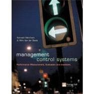 Management Control Systems : Performance Measurement, Evaluation and Incentives 9780273655961