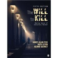 The Will to Kill 9781506365961