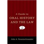 A Guide to Oral History and the Law