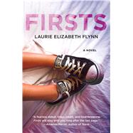 Firsts A Novel 9781250075963