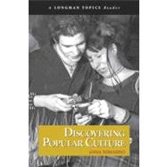 Discovering Popular Culture (A Longman Topics Reader) 9780321355966