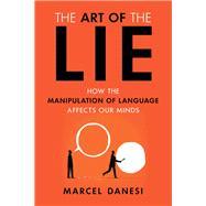 The Art of the Lie 9781633885967