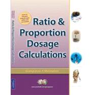 Ratio and Proportion Dosage Calculations 9780135135969