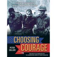 Choosing Courage 9781579655969