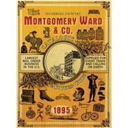 Montgomery Ward & Co. Catalogue Buyers' Guide (1895) 9781629145969