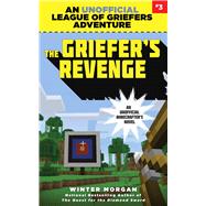 The Griefer's Revenge 9781634505970