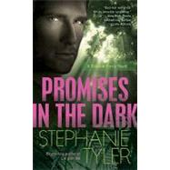 Promises in the Dark