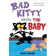 Bad Kitty Meets the Baby 9781596435971