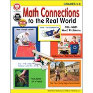 Math Connections to the Real World, Grades 5-8 9781622235971
