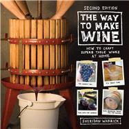 The Way to Make Wine 9780520285972